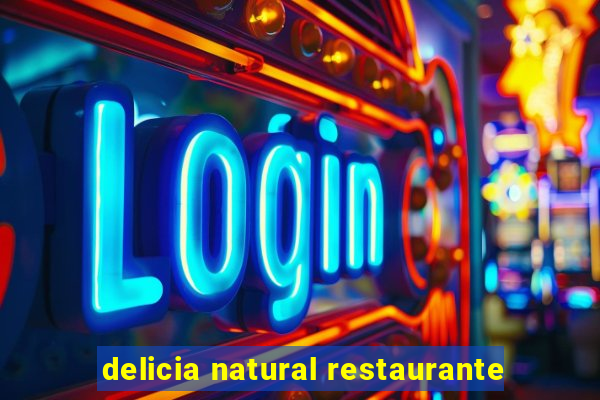 delicia natural restaurante